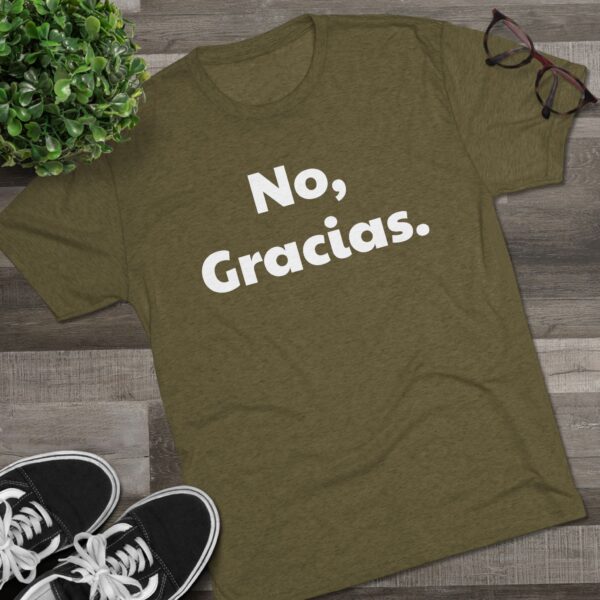 No, Gracias. Unisex T-Shirt - Image 19