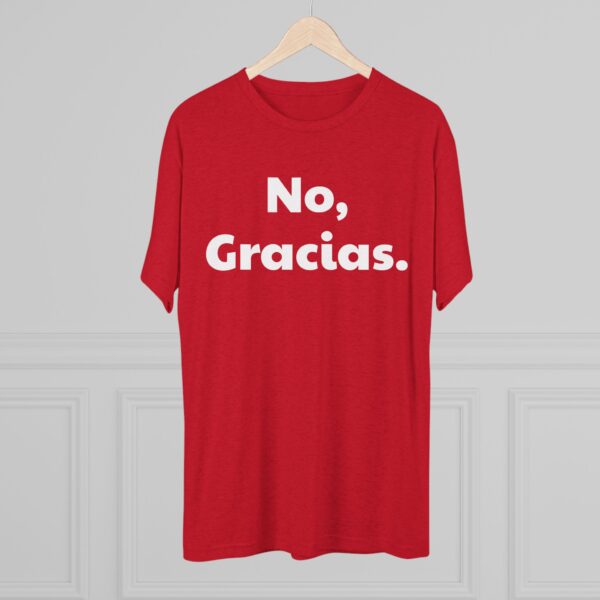 No, Gracias. Unisex T-Shirt - Image 8