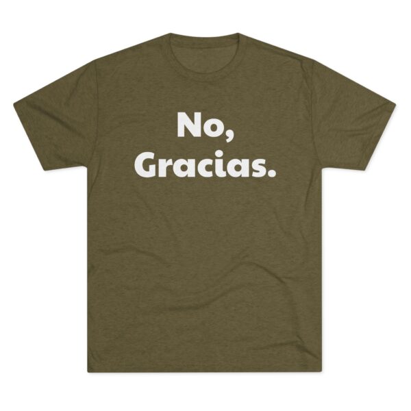No Gracias Unisex T-Shirt - Image 17